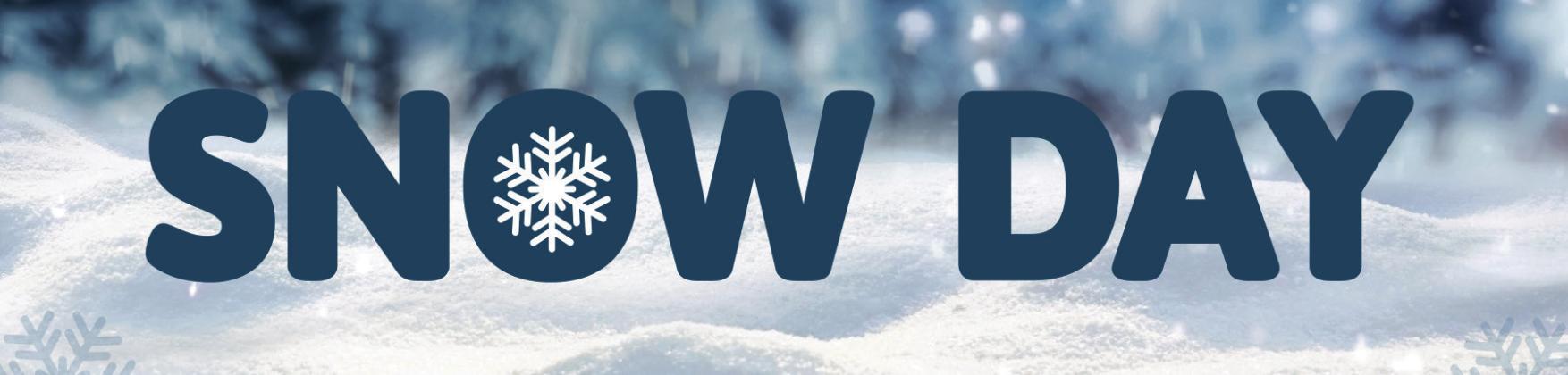 SNOW DAY