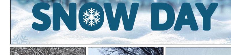 SNOW DAY